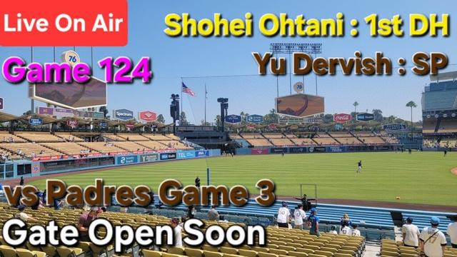 【ライブ配信】対サンディエゴ・パドレス〜シリーズ最終戦〜大谷翔平選手は1番DHで出場⚾️ダルビッシュ有投手は先発投手で出場⚾️まもなくゲートオープン⚾️