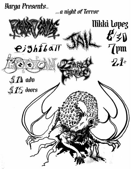 Protozoan, Jail, Bastardcross, Eightball, Early Grave at Nikki Lopez