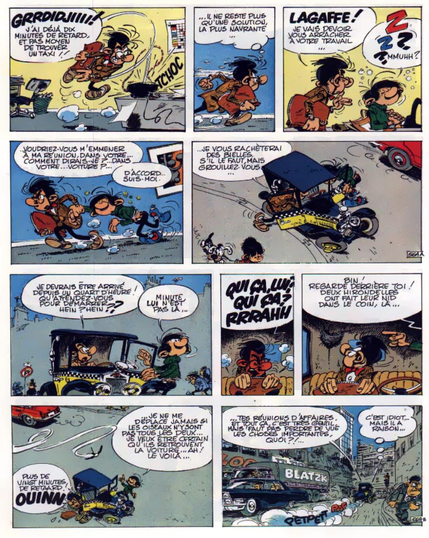 Une page de la BD Gatson Lagaffe où il doit emmener Prunelle à un rdv urgent, mais ils doivent attendre que l'hirondelle qui niche dans la voiture de Gaston revienne avant de partir. Gaston fait la remarque que c'est bien beau ces rendez-vous urgent mais qu'il ne faut pas perdre de vue les choses importantes, et Prunelle est d'accord avec lui mais n'ose pas le dire à voix haute.