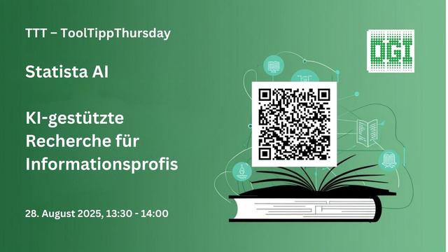 AnkĂĽndigung fĂĽr TTT-ToolTippThursday am 28. August 2025, 13:00-14:00 Uhr zu Statista AI KI-gestĂĽtzte Recherche fĂĽr Informationsprofis