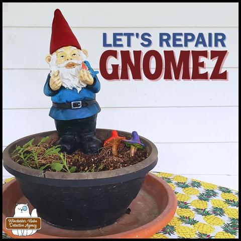 a garden gnome standing in a flower pot of catnip with 2 fancy mushroom ornaments. text: Let's Repair Gnomez