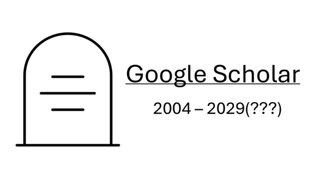 A simplified linear graphic of a tombstone on the left, with the writing "Google Scholar 2004-2029 (???) on the right