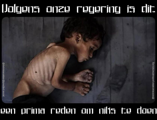 Foto van een uitgemagerd kind met als bijschrift "volgens onze regering is dit prima reden om niks te doen"