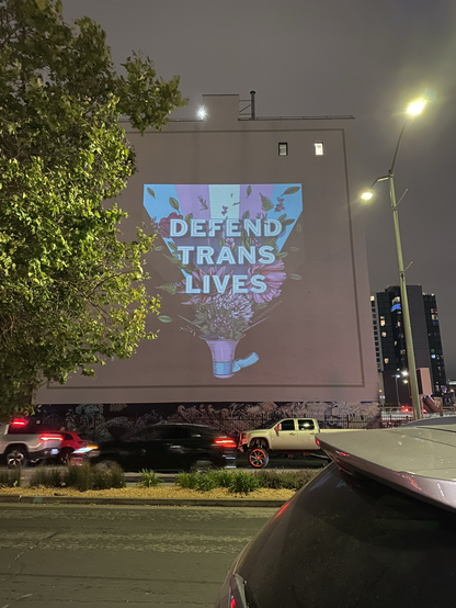 Defend trans lives projected in Oakland