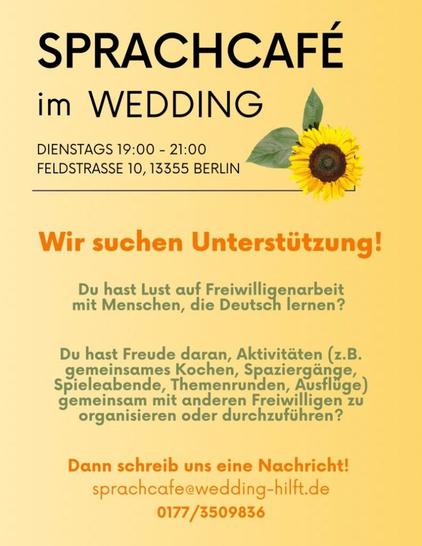 Das Sprachcafé in Berlin Wedding sucht Mithelferinnen für die Treffen dienstags von 19 bis 21 Uhr. Es geht um das Mitorganisieren von Veranstaltungen und gemeinsamen Aktivitäten für Menschen, die gerade Deutsch lernen.
