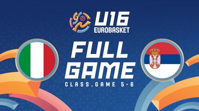 Class. Game 5-6 | Italy v Serbia | Full Basketball Game | FIBA U16 Women's EuroBasket 2025