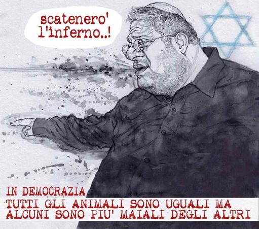 Nell'immagine, il ministro della difesa israeliano urla: "Scatenerò l'inferno..!"
La didascalia recita: "In democrazia tutti gli animali sono uguali ma alcuni sono più maiali degli altri".