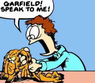 Garfield comic with Jon panicked and holding Garfield as he is shriveling like a deflated balloon. Jon screams, "Garfield! Speak to me!"