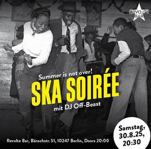 Plakat für die Ska Soiree am 30.08.2025 in der Revolte Bar mit dem Motto "Summer is not over".