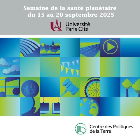 Semaine de la Santé planétaire du 15 au 20/09/25 à l'Université Paris Cité