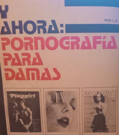 Portada de un artículo titulado 'Y ahora: pornografía para damas', con imágenes de revistas como Playgirl, Viva y Cosmopolitan.