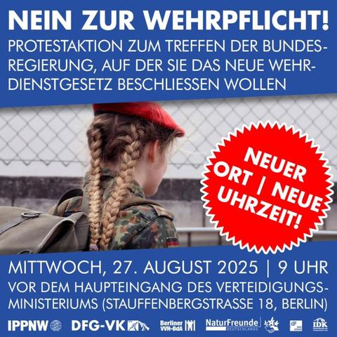 💥Announcement! Wednesday 27.08.2025💥

🔥✊🏾NO TO MILITARY SERVICE!✊🏾🔥

Wednesday, 27 August 2025 | 9:00 a.m. | Stauffenbergstraße 18, 10785 Berlin

Arrival: Bus 200 Tiergartenstraße | Bus M29 German Resistance Memorial | Bus M48, M85 Kulturforum

📣 Call to action: https://asanb.noblogs.org/?p=12852 - @die_friedensgesellschaft

#b2708 #neinzurwehrpflicht

Military service #shred - Tomorrow, the Federal Cabinet wants to pass the law on the new military service!

🪖 We protest against it! 🪧📣

Parallel to the meeting of the federal government in the Chancellery, we are holding a rally to show Merz & Co what we think of the new compulsory service!

🚮 Please note: The location has been moved to the Ministry of Defence and the time of the action has been changed to 9 a.m. (and we will be there from 8 a.m.).

⚠️ Come and shred!