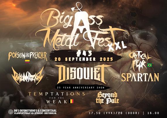 Poster for Big Ass #43 XXL Metal Fest at dB's in Utrecht, NL on Sept 20, 2025 with a massive line-up: Beyond The Pale, Spartan, Insurrection, Temptations for the Weak, Poison The Preacher, Critical Fear, plus a special 25-Year Anniversary show by Disquiet.