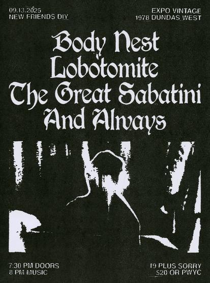 Body Nest / Lobotomite / The Great Sabatini / And Always