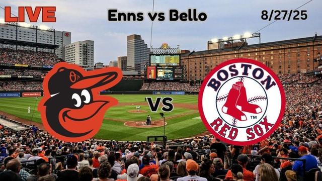 Baltimore Orioles vs Boston Red Sox | LIVE! Play-by-Play & Commentary | 8/27/25 | Game #133
