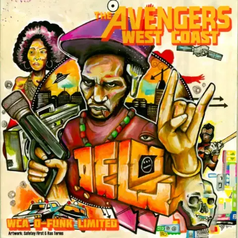 Album cover for West Coast Avengers by Del the Funky Homosapien. The artwork is hand-painted in a graffiti-inspired, psychedelic street art style. At the center, a stern-faced figure resembling Del holds a microphone that doubles as a gun, with his other hand throwing up a rock hand sign. Bright orange graffiti letters spell out “DEL” across the middle, while a skull, police cars, and urban buildings surround him. In the background, a woman with an afro, a samurai-sword-wielding character, and floating futuristic elements create a chaotic but colorful scene. The words Avengers West Coast are written boldly in orange at the top, blending comic book aesthetics with hip-hop rebellion.