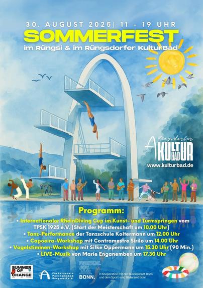 Plakat des Sommerfestes im Rüngsi und Rüngsdorfer KulturBad am 30. August 2025. Zwei Taucher springen von einem Turm ins Wasser. Programm beinhaltet RheinDiving Cup, Tanzschule Koltermann, Capoeira-Workshop, Vogelstimmen-Workshop, Live-Musik. Lebendige Atmosphäre mit Sonnenschein und viel Publikum.
