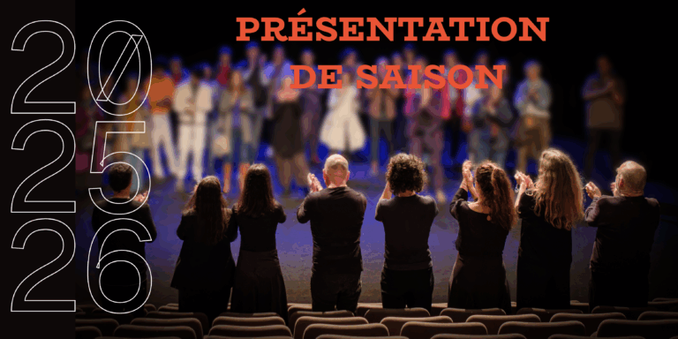 Affiche de la présentation de saison où on peut voir de dos les artistes du collectif applaudir une scène.