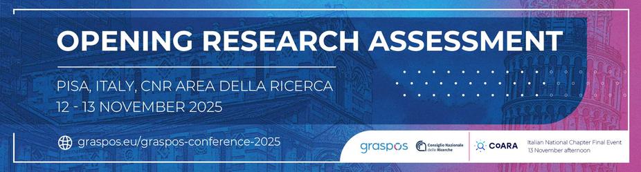 Opening Research Assessment
12-13 November 2025
Pisa, Italy