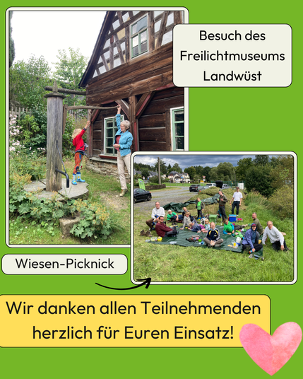 Oben links: Kind und Erwachsene bedienen zusammen eine alte Holzpumpe vor einem Fachwerkhaus. Text: „Besuch des Freilichtmuseums Landwüst“.
Unten rechts: Gruppe von Kindern und Erwachsenen sitzt mit Picknickdecken und Essen auf einer Wiese. Text: „Wiesen-Picknick“.
Darunter auf gelbem Hintergrund: „Wir danken allen Teilnehmenden herzlich für Euren Einsatz!“ Daneben ein rotes Herz.