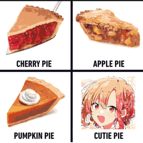 A meme featuring four images: cherry pie, apple pie, pumpkin pie, and a so-called "Cutie Pie" image of Himari Kino from 'Whisper Me a Love Song'