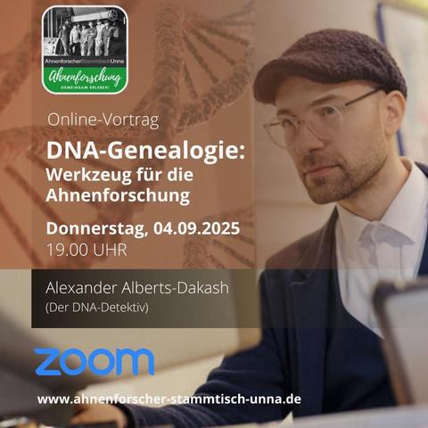 Einladung zum Online-Vortrag "DNA-Genealogie - Ein Werkzeug für die Ahnenforschung" am Donnerstag, dem 4. September 2025 um 19 Uhr beim Ahnenforscher Stammtisch Unna auf Zoom.