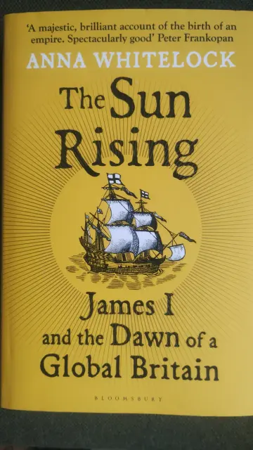 Cover of The Sun Rising, about James VI & I and the rise of global Britain