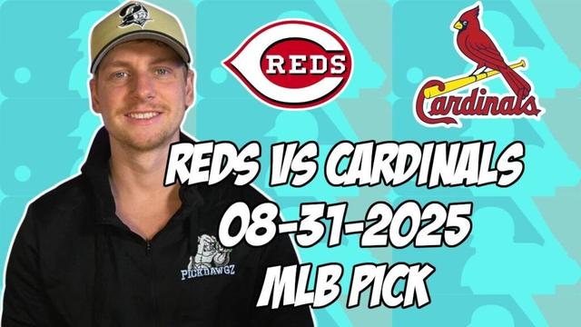 シンシナティレッズvsセントルイスカーディナルズ8/31/25 MLBピック＆予測| MLBベットのヒント