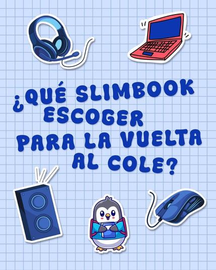 Texto grande en pantalla que dice “¿Qué Slimbook escoger para la vuelta al cole?” con iconos relacionados con la tecnología y la vuelta al cole.