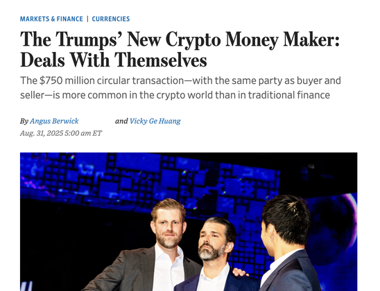 The Trumps’ New Crypto Money Maker: Deals With Themselves
The $750 million circular transaction—with the same party as buyer and seller—is more common in the crypto world than in traditional finance