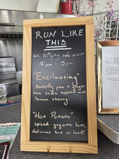 Drink sign:
Run Like This, an N.Flying cafe event 12 pm - 5 pm
"everlasting"
Butterfly pea and ginger tea soda topped with lemon Cheong
"Hot potato"
Spiced goguma latte, delicious hot or iced