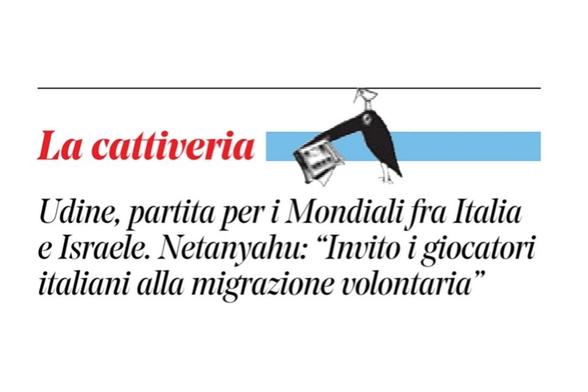 Udine, partita per i Mondiali fra Italia e Israele. Netanyahu: “Invito i giocatori italiani alla migrazione volontaria".