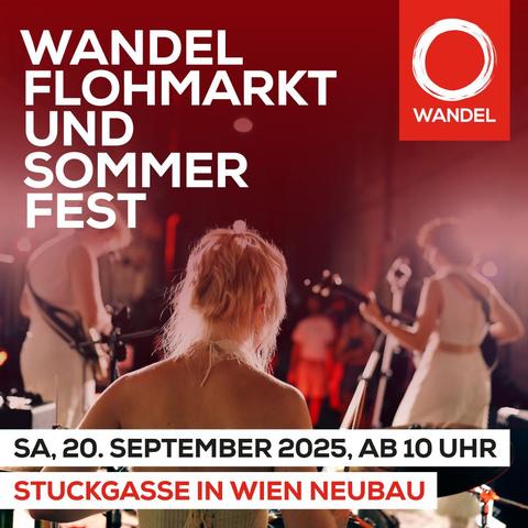 Wandel Flohmarkt und Sommerfest
Samstag, 20. September 2025, ab 10 Uhr, Stuckgasse in Wien Neubau