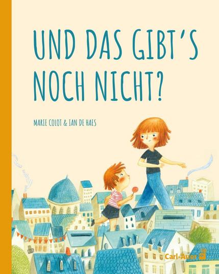 |Buchwerbung| – Und das gibt's noch nicht?: Achille und seine große Schwester Salome fantasieren gemeinsam über ihre späteren Berufe. Ein kreatives Spiel um die Vorstellung einer eigenen sinnvollen Zukunft, eine Schule für den Möglichkeitssinn.