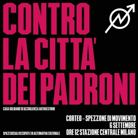 Contro la città dei padroni - Casa, solidarietà, accoglienza, autogestione