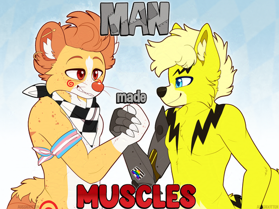 There are two male furries shaking hands showing their strength; one being a tall ginger, yellow and white anthro mouse sporting a racing flag bandana around his neck and a trans flag bandana on his flexed bicep, while he shakes the hand of a yellow, black and cream coloured wolf furry with a mechanical/ metallic arm featuring a straight ally flag sticker, using this arm/ hand to shake the ginger mouse's arm. There is text saying "Man made Muscles".