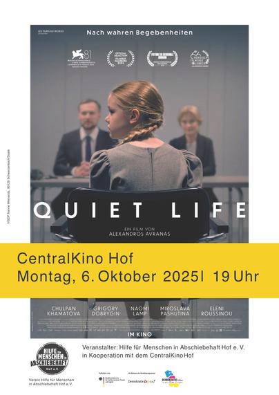 Nach wahren Begebenheiten T 2 T BV oz S Wl T Silcod ° ' f«f‘“ 3 &~ O UIET LI FEFE 3 2 EIN FILM VON - k ALEXANDROS AVRANAS 3 CHULPAN GRIGORY NAOMI MIROSLAVA 443N} KHAMATOVA DOBRYGIN LAMP PASHUTINA ROUSSINOU i : : e SEey 5 IM KINO 4 BN . . . v \ Veranstalter: Hilfe flir Menschen in Abschiebehaft Hof e. V. / \ in Kooperation mit dem CentralKinoHof

l\BSQIiB—EHAH

Verein Hilfe far Menschen *|"’“”"~ et te/ et VMO e

in Abschiebehaft Hof e.V. T