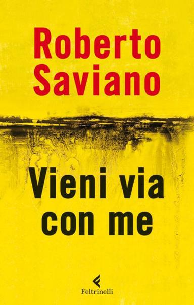 Couverture du livre "Vieni via con me" de Roberto Saviano