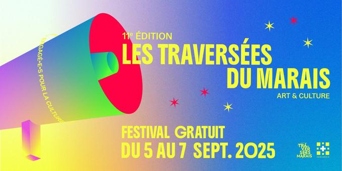 Banière Festival Les Traversées du Marais 2025