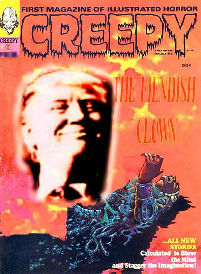 A modified cover of a 1970s Creepy Magazine. The smiling face hovers above a severely damaged android, next to the face - Text: The Fiendish Clown, against a red/orange background.



Creepy magazine cover