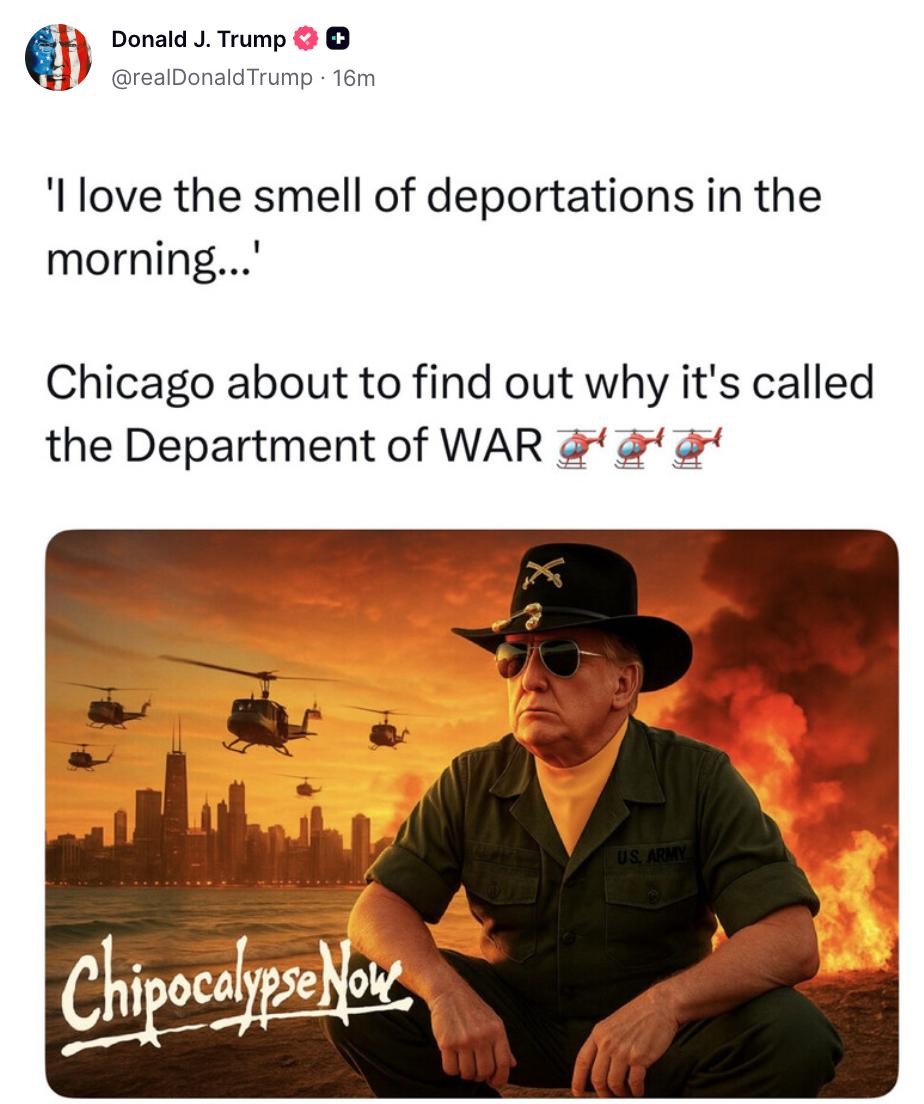 “I love the smell of deportations in the morning…” Chicago about to find out why it’s called the Department of WAR