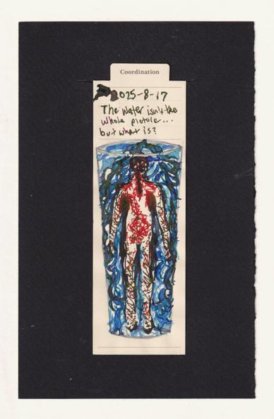 The figure is in the cup of water, but this time it's different. The water fills the cup entirely, and doesn't look realistic. It has choppy, undulating sharp patterns, including swirling lines, some of which are darker and greener and maybe reminiscent of kelp. they somewhat frame the figure, on two sides of the cup going up. the figure has red choppy angular insides, and scribbly dark purple/green limbs. the head is skull like but distorted black and red shimmer, as has been the migraines and anaphylaxis recently. the bode is less realistically rendered. the throat and armpits are also darkly scribbled. the water fills the entire top of the cup, and doesn't have a realistic waterline. teal dark swirls come to a point at the top of the cup and around them are many more light sharp swirls and sharp white negative spaces in the water. the water is still in the color scheme but the textures are jagged and the shapes are different. there's almost a horizontal line cutting across under the figure's knees in the water too