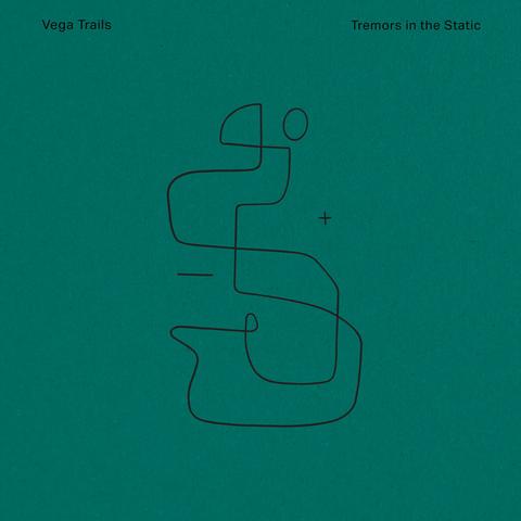 Tremors in the Static by Vega Trails, released on Gondwana Records in 2022.