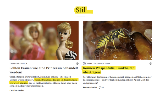In der Rubrik Stil zwei Artikel

Sollten Frauen wie Prinzessinnen behandelt werden?
Können Wespenfüße Krankheiten übertragen?