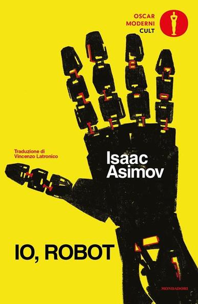 Copertina del libro "Io, Robot" di Isaac Asimov.