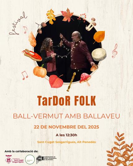 Festival TarDoR FOLK: Ball-vermut amb Ballaveu