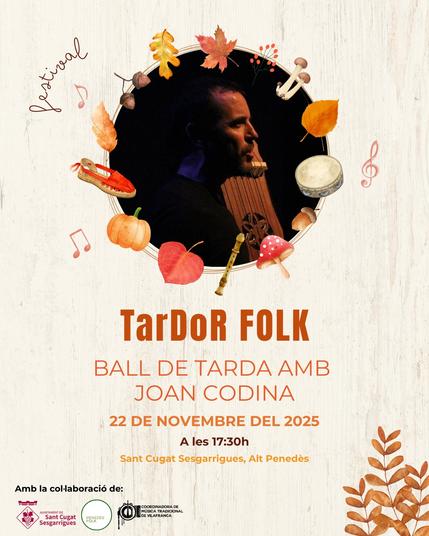 Festival TarDoR FOLK: Ball de tarda amb Joan Codina