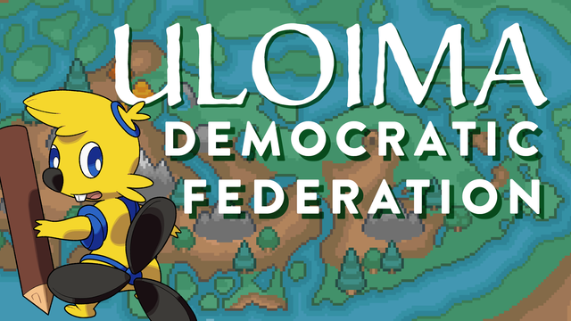 Video thumbnail. Text: Uloima Democratic Federation. Image: In the foreground is an illustration of a creature that somewhat resembles the Pokémon Timburr and a beaver. It is yellow and blue and has three paddle tails in the shape of a waterwheel. The background is a pixel-art map of a large island.