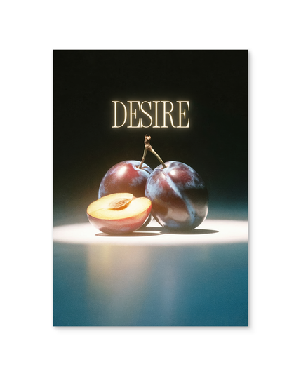 A retro-inspired still life poster featuring three plums, one halved to reveal its golden flesh, with the word "DESIRE" glowing above them.