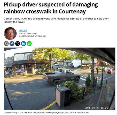 Pickup driver suspected of damaging
rainbow crosswalk in Courtenay.
With text: Comox Valley RCMP are asking anyone who recognizes a photo of the truck to help them identify the driver.
Comox Valley RCMP released this photo of the suspect pickup. 
VIA COMOX VALLEY RCMP